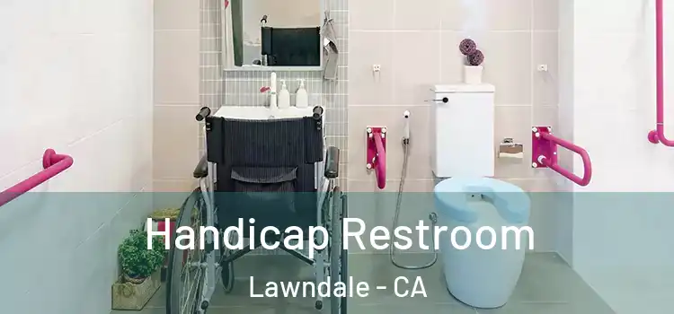 Handicap Restroom Lawndale - CA